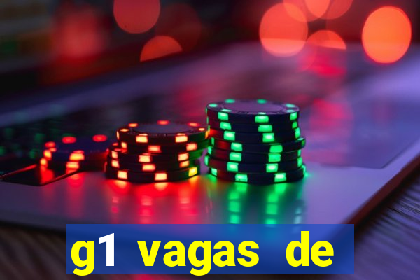 g1 vagas de emprego salvador