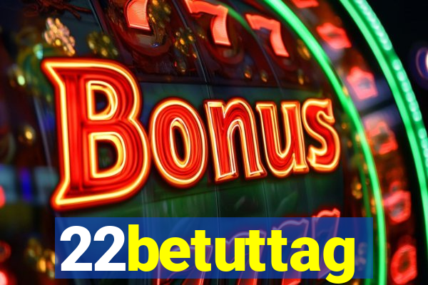 22betuttag