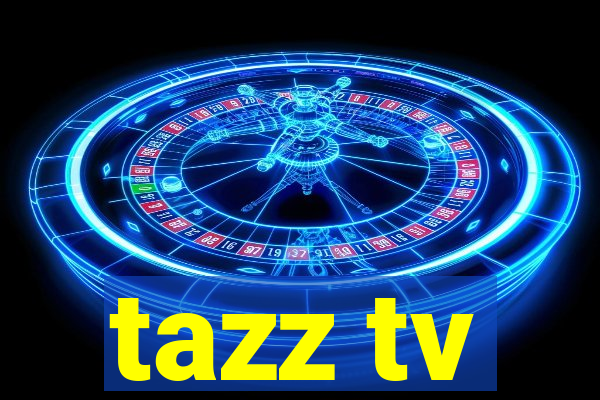 tazz tv