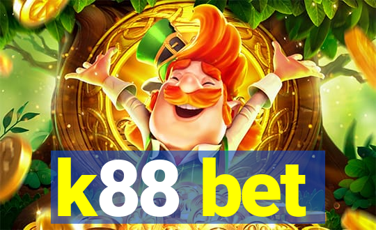 k88 bet