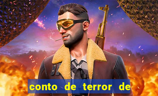 conto de terror de 15 linhas