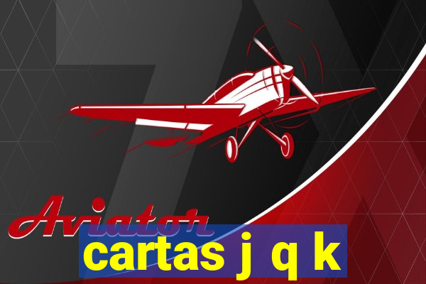 cartas j q k