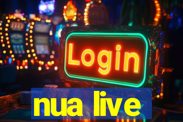 nua live