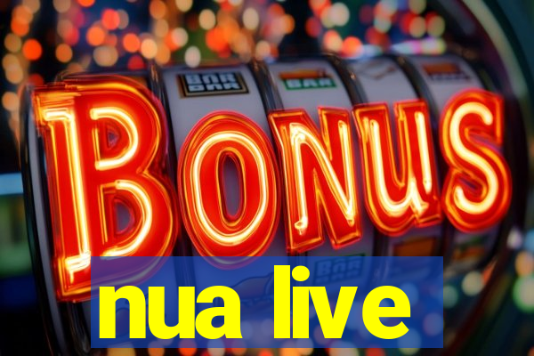 nua live