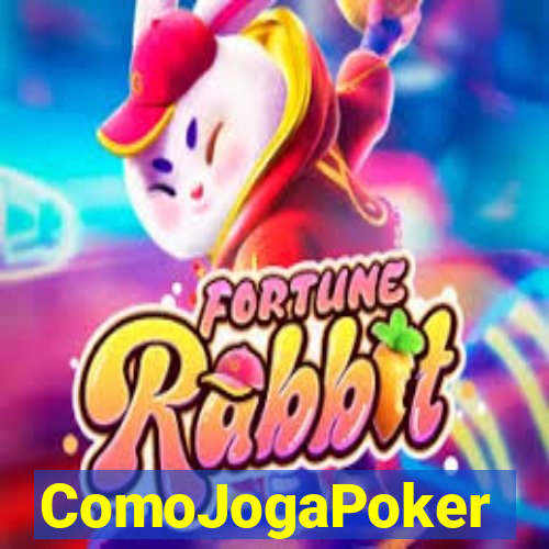 ComoJogaPoker