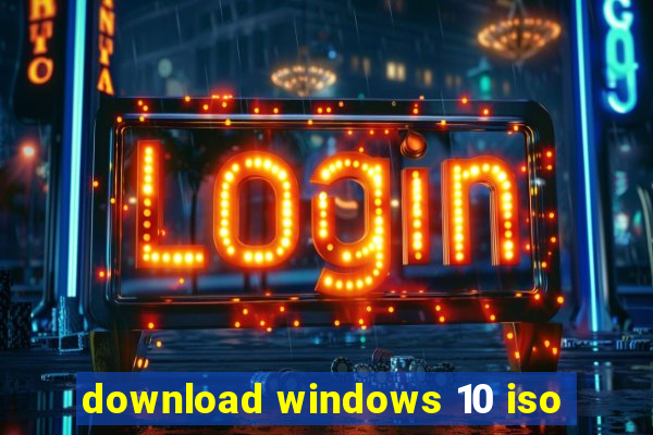 download windows 10 iso