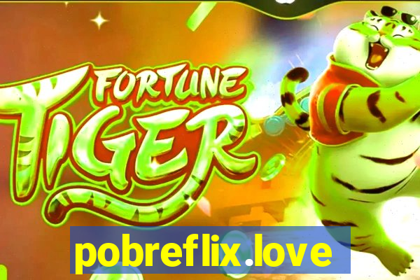 pobreflix.love