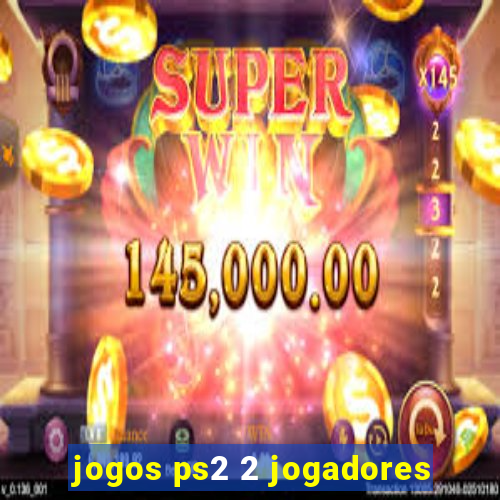 jogos ps2 2 jogadores