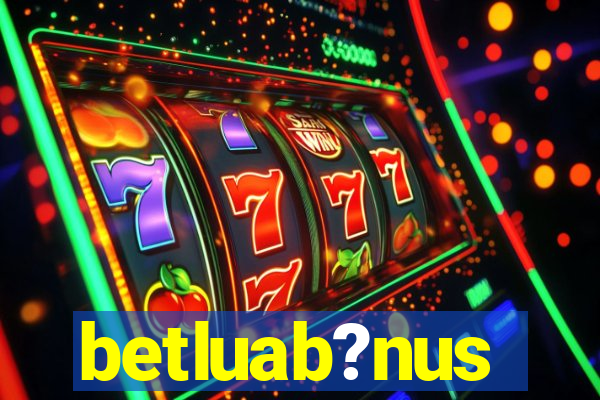 betluab?nus