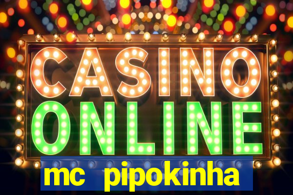 mc pipokinha privacy vazados
