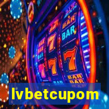 lvbetcupom