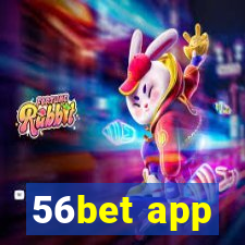 56bet app