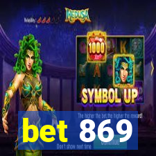 bet 869
