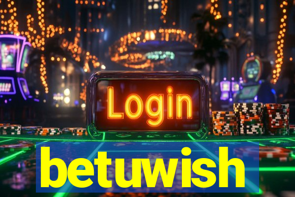 betuwish
