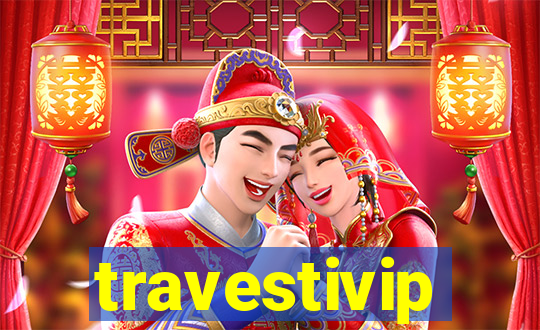 travestivip