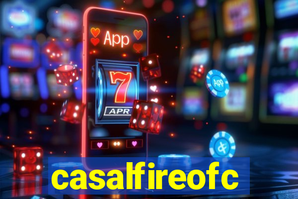 casalfireofc