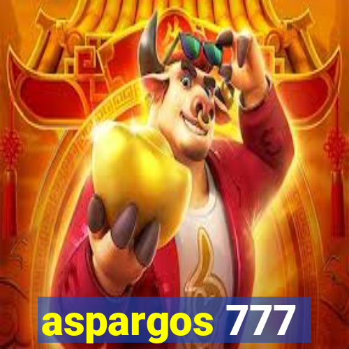 aspargos 777