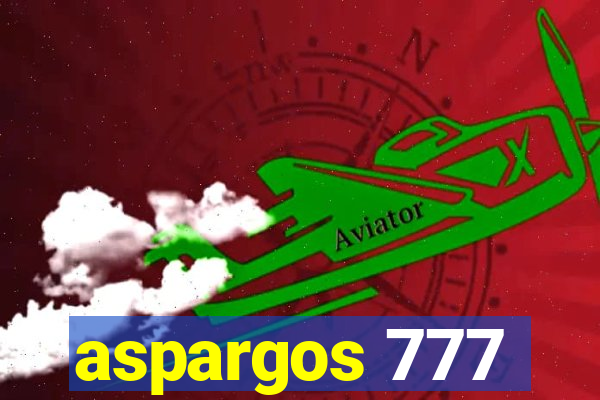 aspargos 777