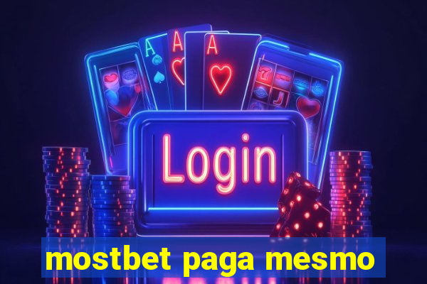 mostbet paga mesmo