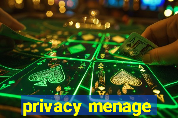 privacy menage