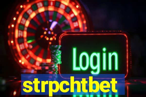 strpchtbet