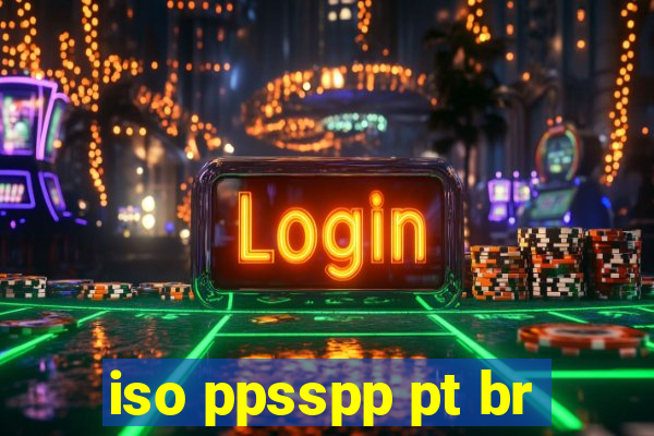 iso ppsspp pt br