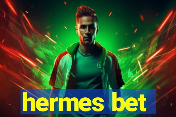 hermes bet