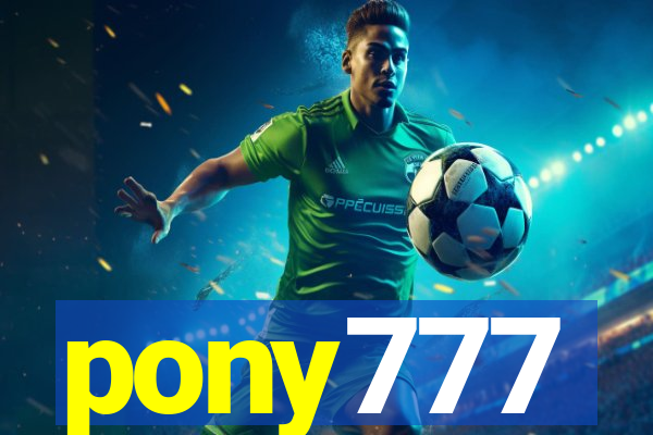 pony777