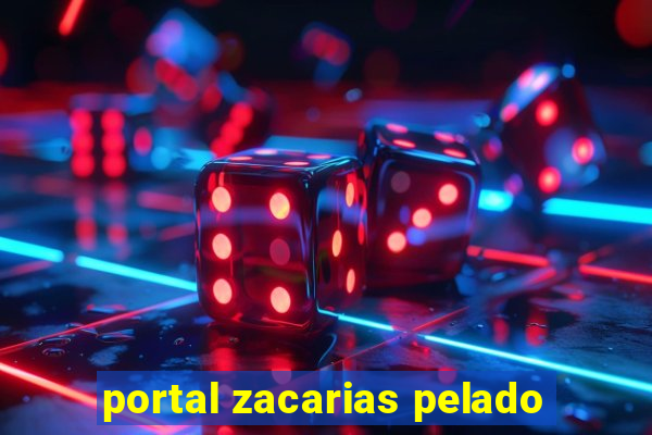 portal zacarias pelado