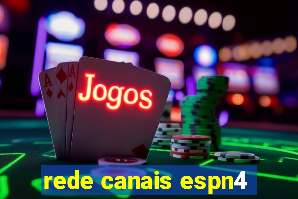 rede canais espn4