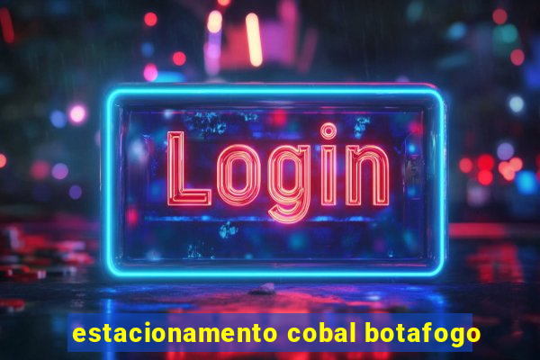 estacionamento cobal botafogo