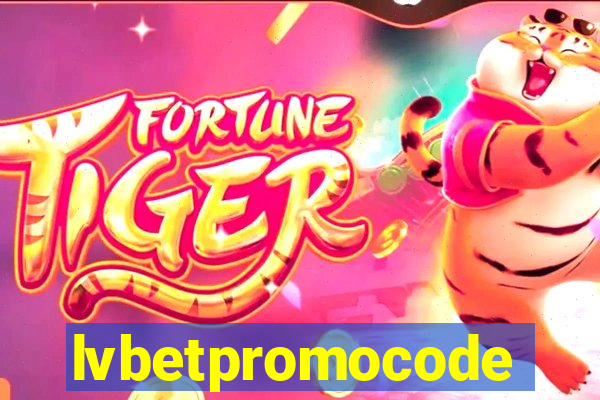 lvbetpromocode