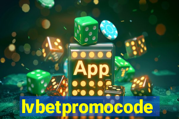 lvbetpromocode