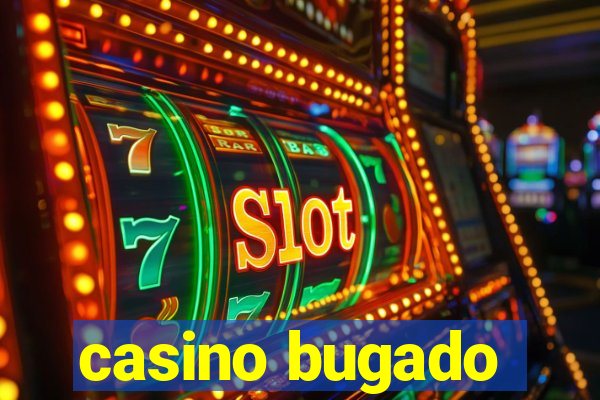 casino bugado