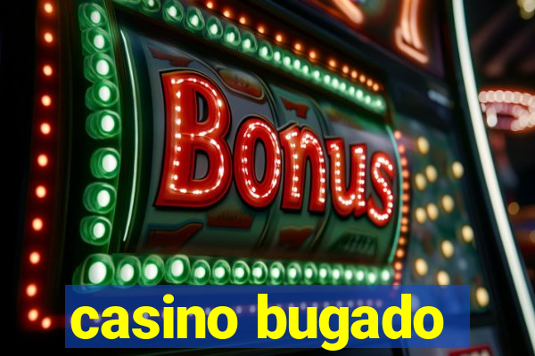 casino bugado