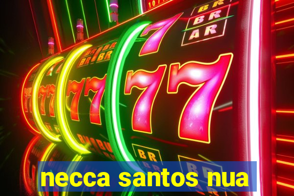 necca santos nua