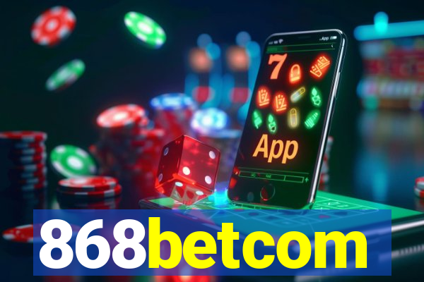 868betcom