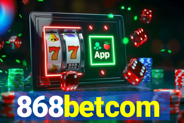868betcom