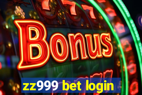 zz999 bet login