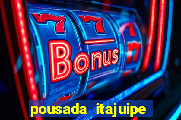 pousada itajuipe vitoria da conquista
