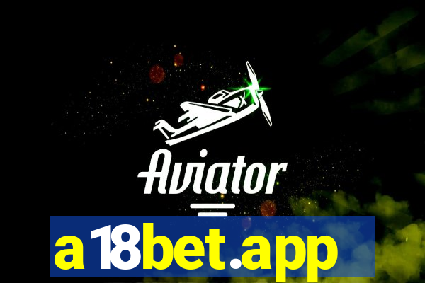 a18bet.app