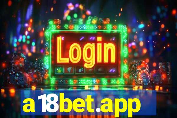a18bet.app