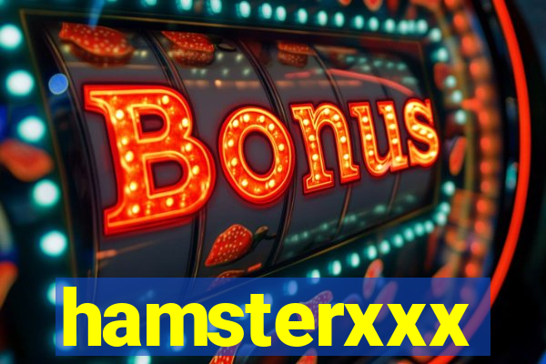 hamsterxxx